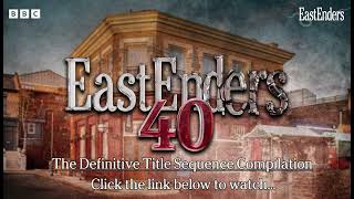 EastEnders | 40th Anniversary Title Sequence / Closing Credits Compilation | 1985-2025