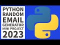 Python Project - Easy Random Email Generator 2023
