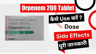 Orpenem 200 Tablet Uses in Hindi | Side Effects | Dose