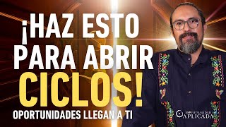 HAZ ESTO para ABRIR CICLOS en tu VIDA y las OPORTUNIDADES se ABRAN para tu MAYOR BIEN ✨ | Fer Broca