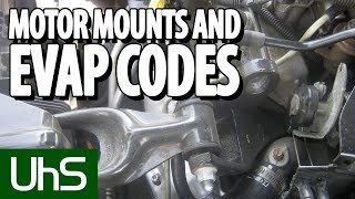 Motor Mounts And EVAP Codes | Maintenance Minute