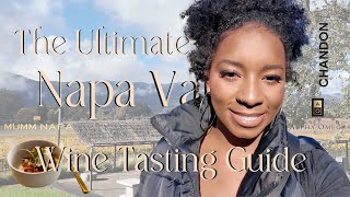 Ultimate Napa Valley Wine Tasting Guide: Top Wineries, Costs, \u0026 Insider Tips