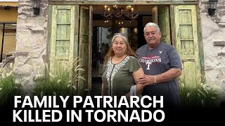 North Texas tornado victims: Family mourns loss of patriarch visiting from Mexico