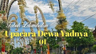 Tabuh Lelambatan - Upacara Dewa Yadnya