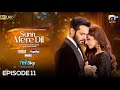 Sunn Mere Dil Episode 11 [Eng Sub] Digitally Presented by LUX - Happilac Paints and Blesso Cosmetics