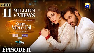 Sunn Mere Dil Episode 11 [Eng Sub] Digitally Presented by LUX - Happilac Paints and Blesso Cosmetics