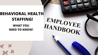 BEHAVIORAL HEALTH FACILITY STAFFING REQUIREMENTS! WHAT YOU NEED TO KNOW.