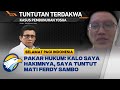 Ampuhkah Nota Pembelaan Ferdy Sambo untuk Bebas dari Hukuman Penjara Seumur Hidup?