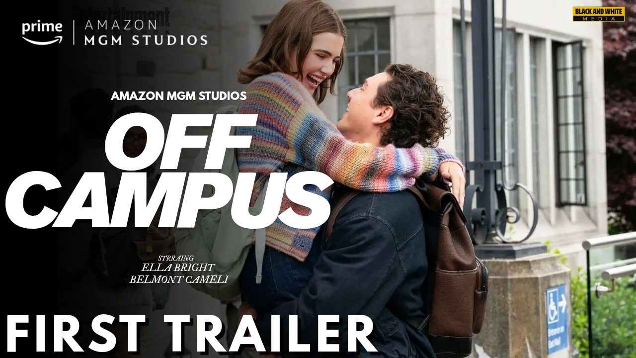 Off Campus Trailer 2026 Amazon Prime Ella Bright Belmont Cameli