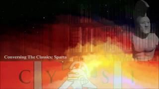 Conversing The Classics: Episode 6 - Sparta