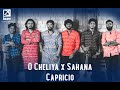 O Cheliya x Sahana || Capricio || Encore Lock Down Edition EP-3