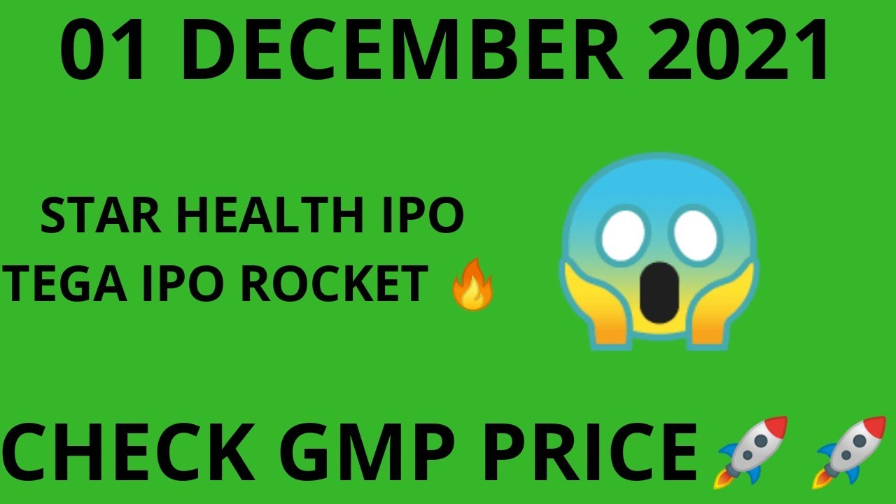 STAR HEALTH IPO GMP REVIEW|| TEGA INDUSTRIES IPO GMP REVIEW|| CHECK ...