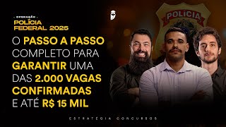 Operação Polícia Federal 2025 - O passo a passo completo para garantir uma das 2.000 vagas