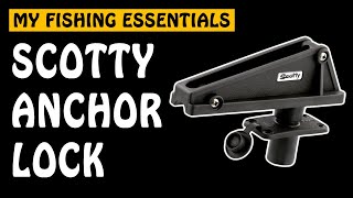 Scotty Anchor Lock | My Fishing Essentials