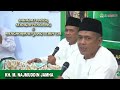 SAHABAT ANSOR SEBAGAI PENOLONG || KH. MUHAMMAD NAJMUDDIN JAMHA