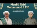 AJM AL-GHONNA PERINGATAN MAULID NABI BESAR MUHAMMAD SAW.