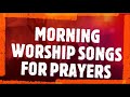 ghana worship songs for prayers