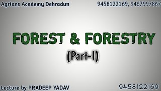 Forest and Forestry (Part I) | by Pradeep Yadav