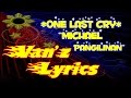 Michael Pangilinan - One Last Cry (Lyrics)