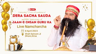 Sirsa | 9 April 2023 | Live Naamcharcha | Foundation Month | Dera Sacha Sauda