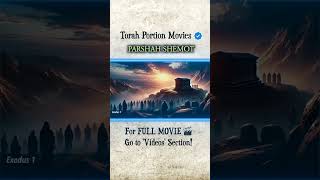 Parshah Shemot - Torah Portion Movie! 🎥