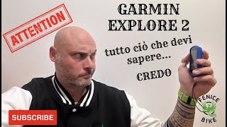 RECENSIONE  GARMIN EXPLORE 2 in un’anno di utilizzo .....Caricamento tracce da Komoot e molto altro.