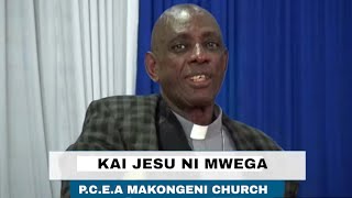 KAI JESU NI MWEGA