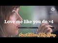 love me like u do.... Asmi Kkhan / My Diary