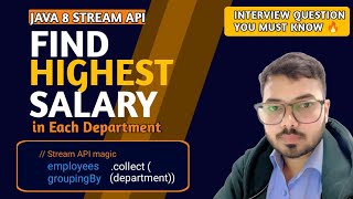 Find Highest Salary in Each Department using Stream API Java Coding Interview Question #study