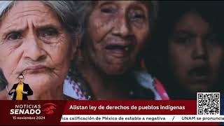 Alistan ley de derechos de pueblos indígenas