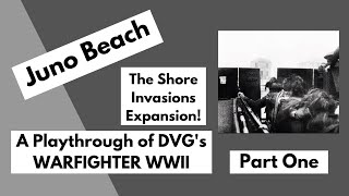 New to Solo Wargaming? - Try Warfighter WWII by DVG - Shore Invasions Playthrough Part 1