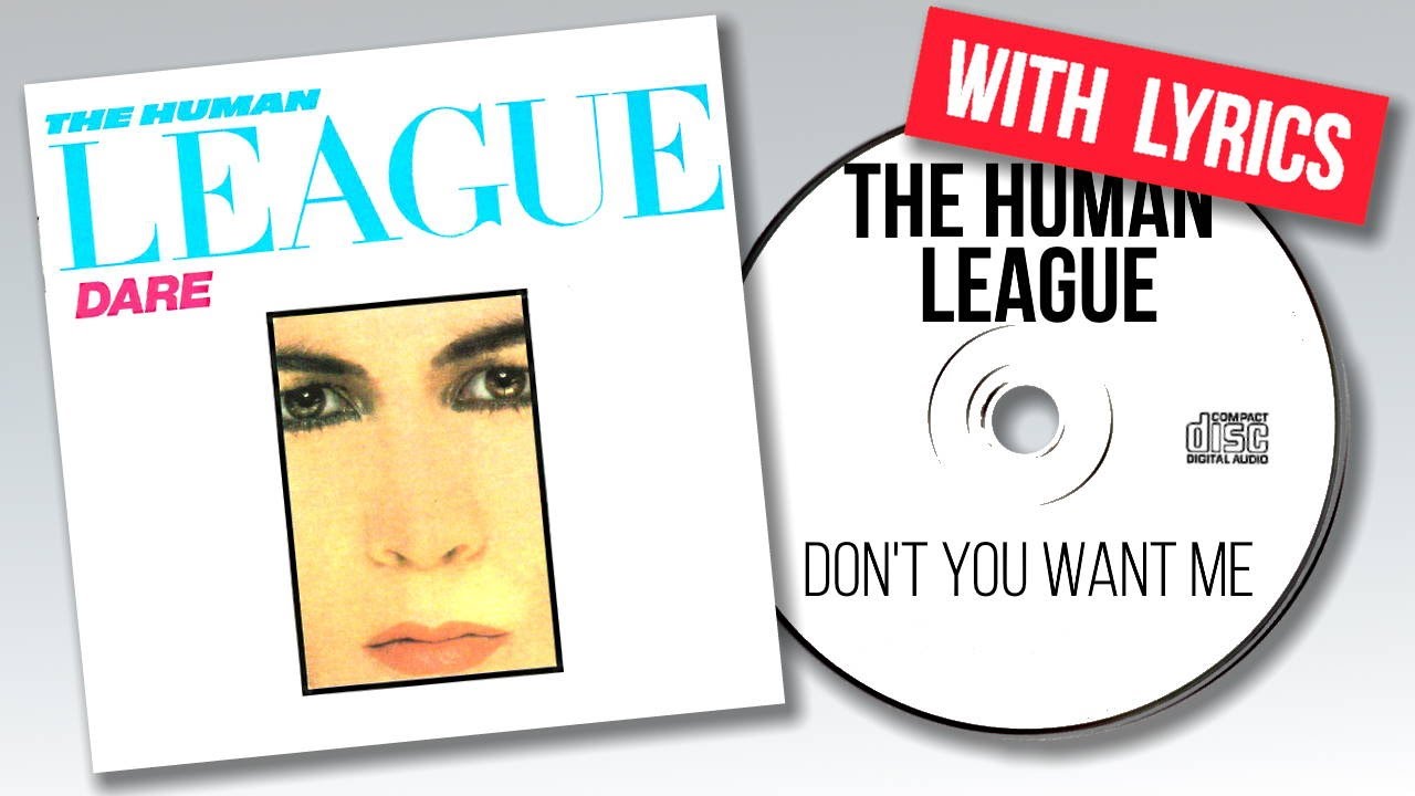 The Human League - Don't You Want Me (Lyrics) - YouTube