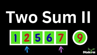 Two Sum II - Input Array is Sorted | LeetCode 167 | Two Pointers | Full Concept + Python Code