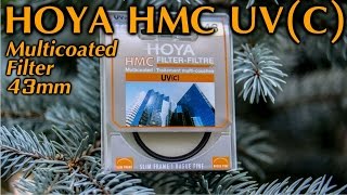 HOYA HMC UV(C) Multcoated Filter -  Unboxing \u0026 Test