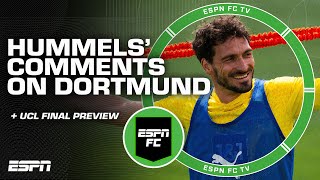 Mats Hummels criticizes Dortmund coaching BEFORE THE UCL FINAL 😳 'BAD TIMING!' - Fjortoft | ESPN FC