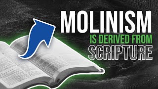 Molinism is Biblical!