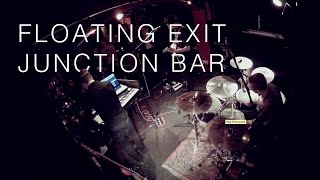 Floating Exit // Junctionbar // 11.08.2016