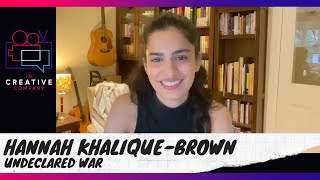 Undeclared War with Hannah Khalique-Brown