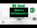 What is a Cell Reference | Excel Tutorial