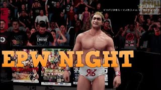 #459 EPW NIGHT イマバリタオル・マスカラス vs マツヤマ・ウォリアー