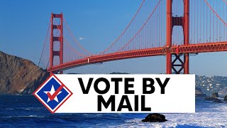 California to Mail Ballots to Voters in EVERY Future Election