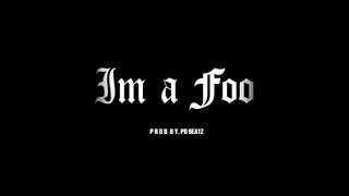 ROBBS - IM A FOO