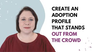 Create An Adoption Profile That Stands Out From the Crowd