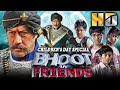 Children's Day Special Superhit Film - Bhoot and Friends | Jackie Shroff, Nishikant Dixit, Ashish