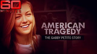 The Gabby Petito Story: An American Tragedy | 60 Minutes Australia