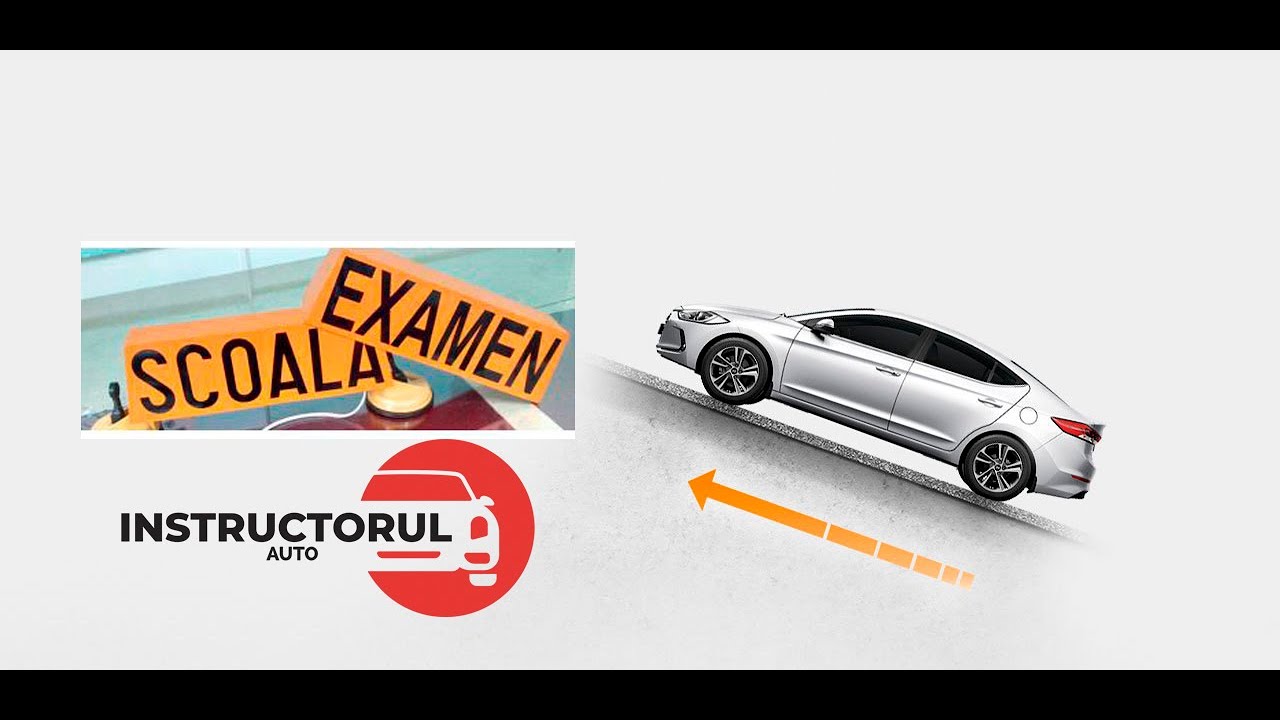 PLECAREA DIN RAMPA LA EXAMENUL AUTO - YouTube