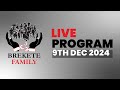 BREKETE FAMILY LIVE PROGRAM 9TH DECEMBER 2024