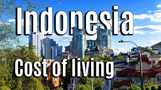 Your Guide to Living in Indonesia: Unveiling Costs Across Major Cities