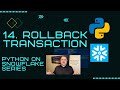 Python on Snowflake - How to Perform Transactions with Rollback
