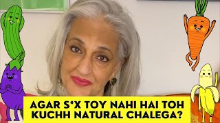 Agar SEX Toy Nahi Hai Toh Kuchh Natural Chalega? - Seema Anand StoryTelling